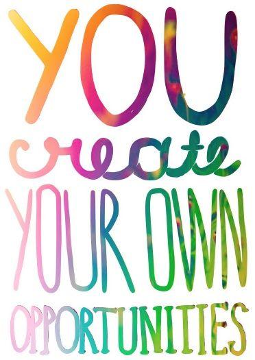 You create