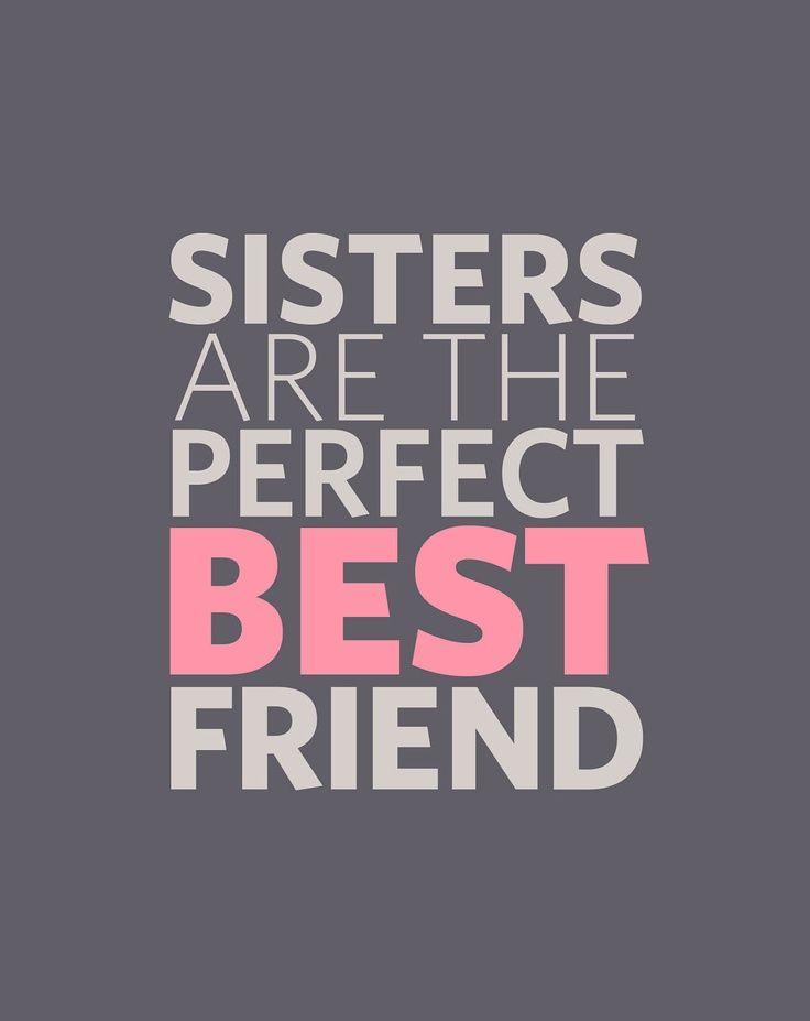 Sisters are the