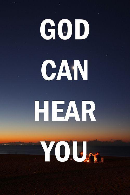 God can hear