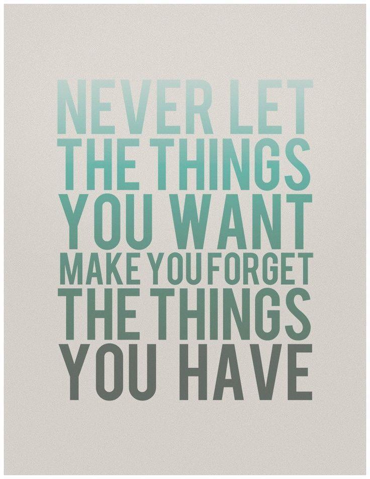 Never let the things