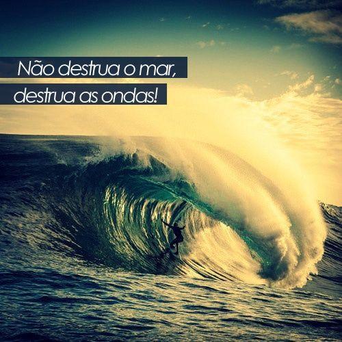 Não destrua o mar